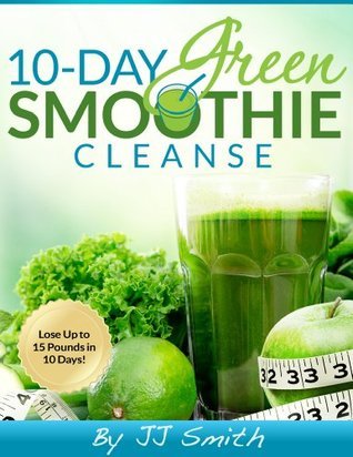 10-Day Green Smoothie Cleanse: Lose Up to 15 Pounds in 10 Days! | O#SelfHelp