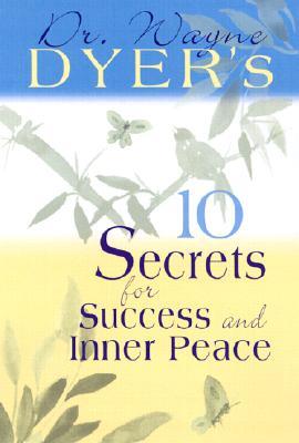 10 Secrets for Success and Inner Peace | O#Health