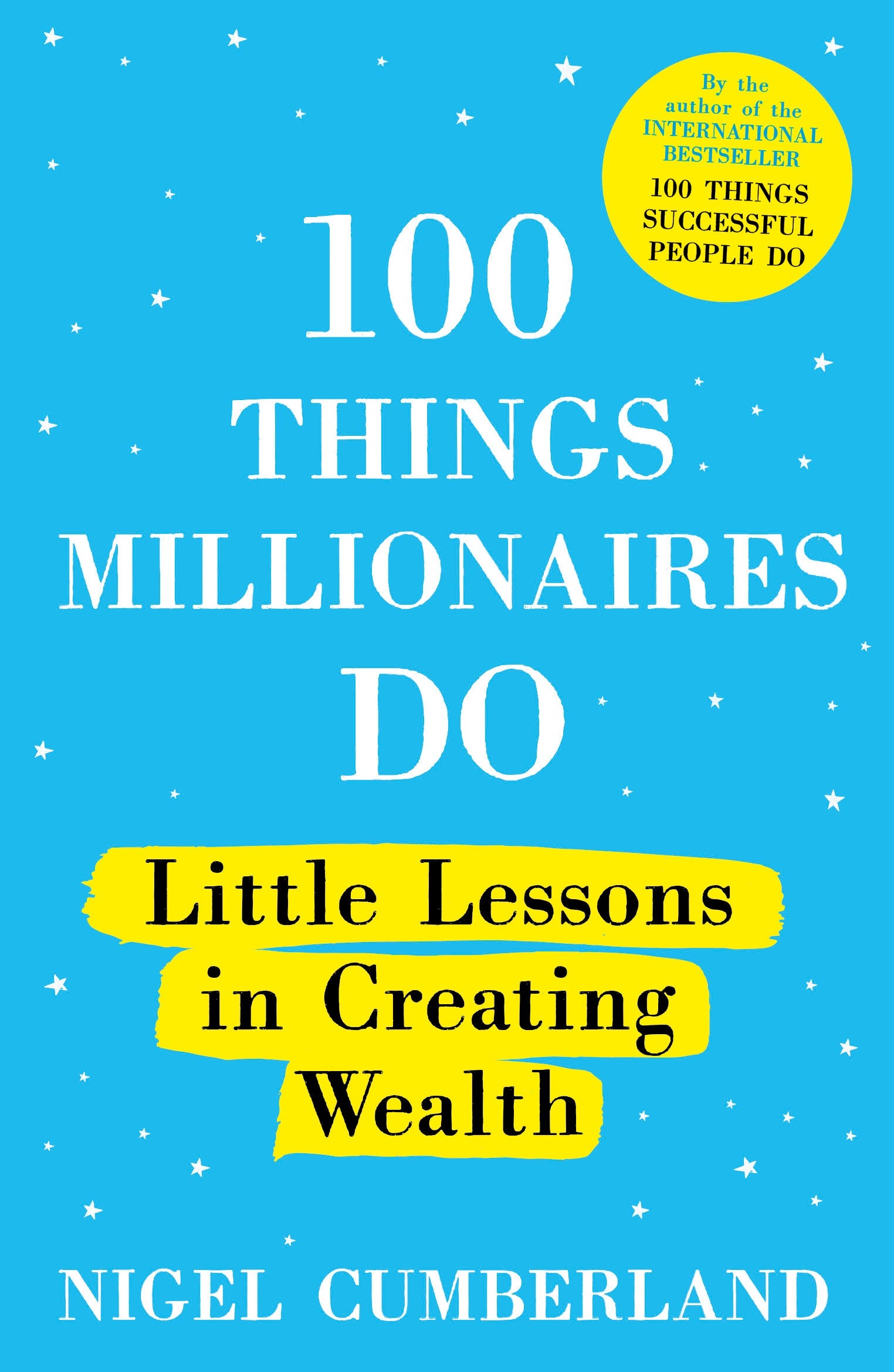 100 Things Millionaires Do: Little Lessons in Creating Wealth | O#SelfHelp