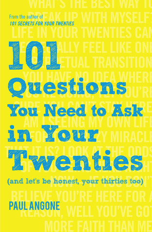 101 Questions You Need to Ask in Your Twenties: (And Let’s Be Honest, Your Thirties Too) | O#Psychology