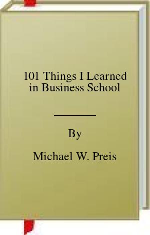 101 Things I Learned in Business School | O#MANAGEMENT