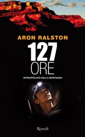 127 ore | O#Autobiography