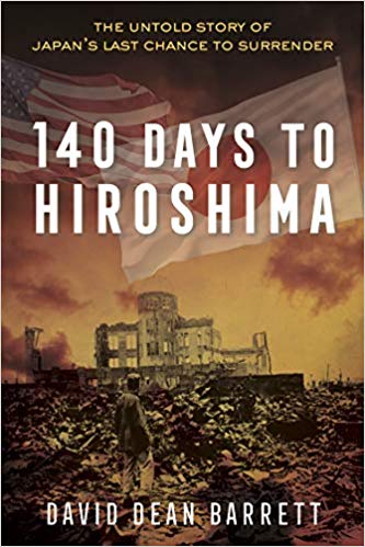 140 Days to Hiroshima: The Story of Japan’s Last Chance to Avert Armageddon | O#WorldWarII