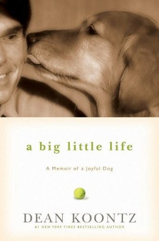 A Big Little Life:  A Memoir of a Joyful Dog | O#Autobiography
