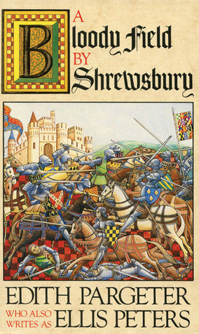 A Bloody Field by Shrewsbury | O#Medieval