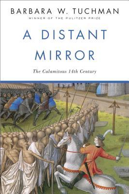 A Distant Mirror:  The Calamitous 14th Century | O#Medieval