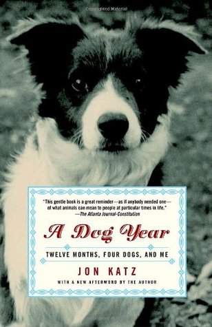 A Dog Year: Twelve Months, Four Dogs, and Me | O#Environment