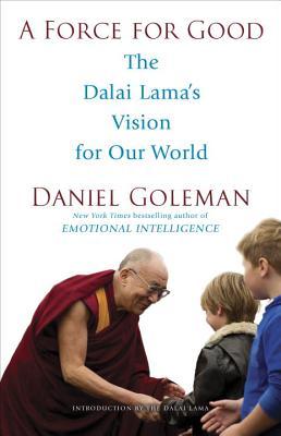 A Force for Good: The Dalai Lama’s Vision for Our World | O#Religion