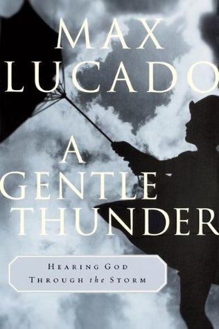 A Gentle Thunder: Hearing God Through the Storm | O#Religion
