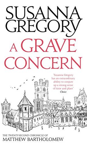 A Grave Concern: The Twenty Second Chronicle of Matthew Bartholomew (Chronicles of Matthew Bartholomew Book 22) | O#Medieval