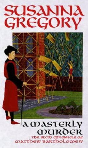 A Masterly Murder (Matthew Bartholomew, #6) | O#Medieval