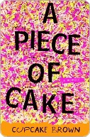 A Piece of Cake: A Memoir | O#Sociology