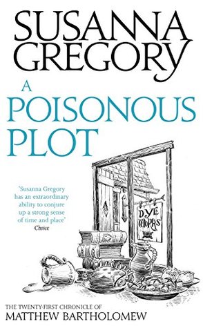 A Poisonous Plot (Matthew Bartholomew, #21) | O#Medieval
