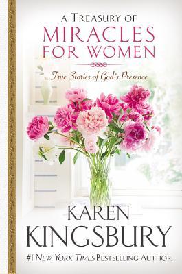 A Treasury of Miracles for Women: True Stories of God’s Presence Today | O#Religion