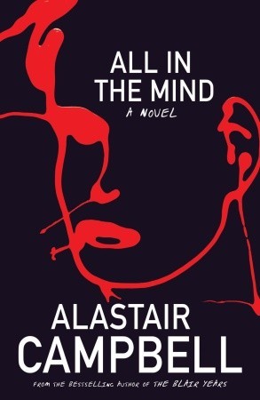 All In the Mind by Alastair Campbell | O#Health