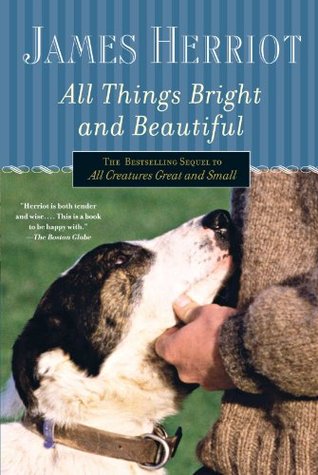 All Things Bright and Beautiful (All Creatures Great and Small) | O#Autobiography