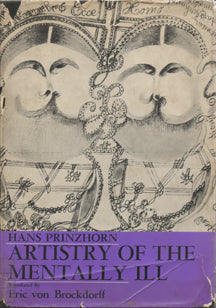Artistry of the Mentally Ill: A Contribution to the Psychology and Psychopathology of Configuration | O#MentalHealth