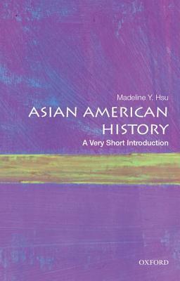 Asian American History: A Very Short Introduction | O#Sociology