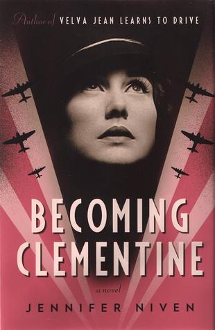 Becoming Clementine (Velva Jean, #3) | O#WorldWarII