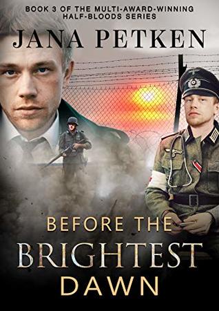 Before the Brightest Dawn (The Half-Bloods Trilogy #3) | O#WorldWarII