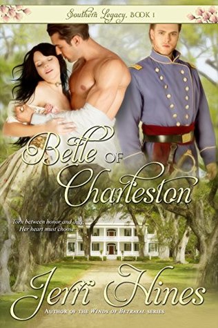 Belle of Charleston (Southern Legacy, #1) | O#CIVILWAR