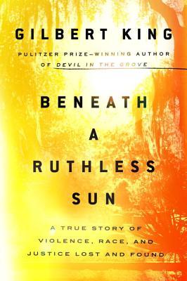 Beneath a Ruthless Sun: A True Story of Violence, Race, and Justice Lost and Found | O#TrueCrime