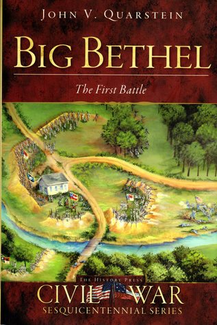 Big Bethel: The First Battle | O#CIVILWAR