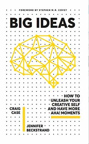 Big Ideas: How to Unleash Your Creative Self and Have More Aha! Moments | O#Psychology