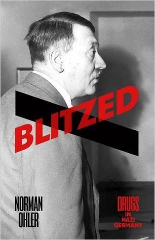 Blitzed: Drugs in Nazi Germany | O#WorldWarII