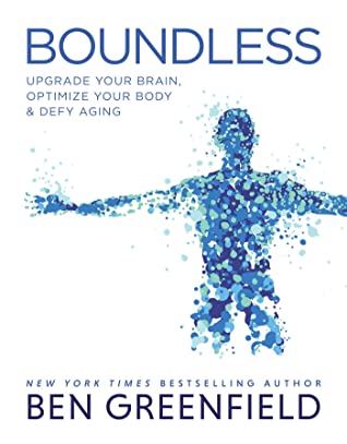 Boundless: Upgrade Your Brain, Optimize Your Body Defy Aging | O#Health