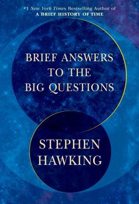 Brief Answers to the Big Questions | O#Science