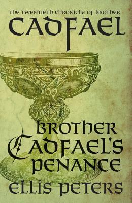 Brother Cadfael’s Penance (Chronicles of Brother Cadfael, #20) | O#Medieval