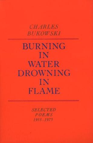 Burning in Water, Drowning in Flame | O#Poetry