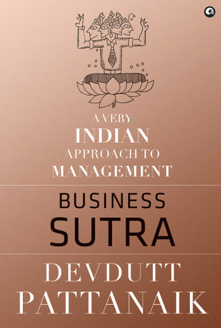 Business Sutra: A Very Indian Approach to Management | O#MANAGEMENT