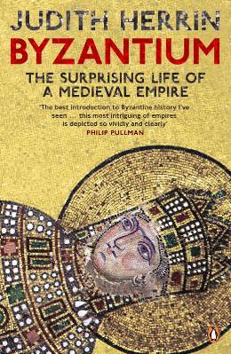 Byzantium: The Surprising Life of a Medieval Empire | O#Medieval