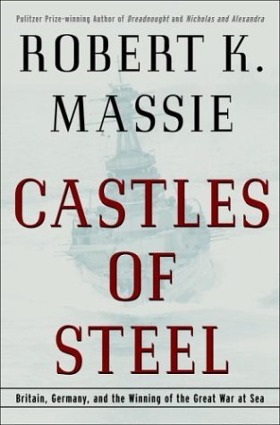 Castles of Steel: Britain, Germany, and the Winning of the Great War at Sea | O#MilitaryHistory