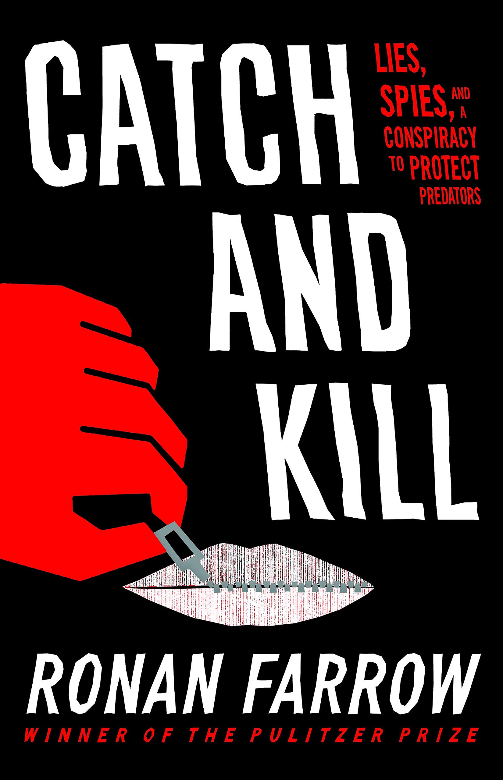Catch and Kill: Lies, Spies, and a Conspiracy to Protect Predators | O#TrueCrime