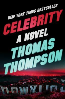 Celebrity: A Novel | O#TrueCrime