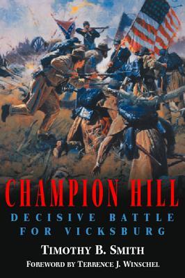Champion Hill: Decisive Battle for Vicksburg | O#CIVILWAR