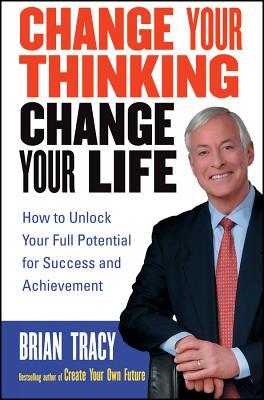 Change Your Thinking, Change Your Life: How to Unlock Your Full Potential for Success and Achievement | O#Psychology