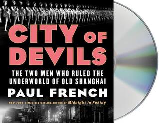 City of Devils: The Two Men Who Ruled the Underworld of Old Shanghai | O#TrueCrime