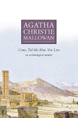 Come, Tell Me How You Live | O#Autobiography