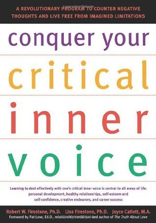 Conquer Your Critical Inner Voice: A Revolutionary Program to Counter Negative Thoughts and Live Free from Imagined Limitations | O#SelfHelp