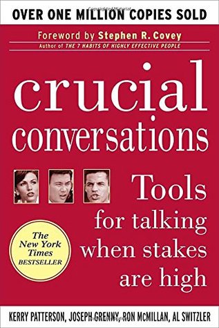 Crucial Conversations: Tools for Talking When Stakes Are High | O#Psychology