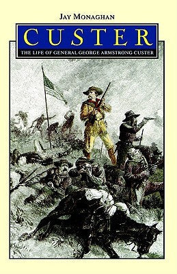 Custer: The Life of General George Armstrong Custer | O#CIVILWAR