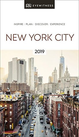 DK Eyewitness Travel Guide New York City: 2019 (EYEWITNESS TRAVEL GUIDES) | O#Travel