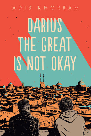 Darius the Great Is Not Okay (Darius The Great, #1) | O#Health