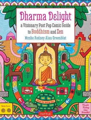 Dharma Delight: A Visionary Post Pop Comic Guide to Buddhism and Zen | O#ArtArchives