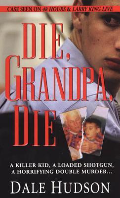 Die, Grandpa, Die | O#TrueCrime