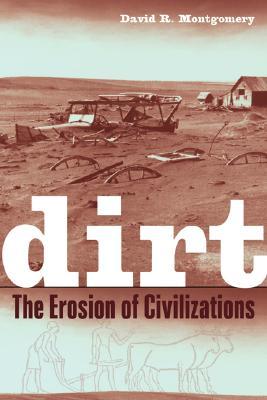 Dirt: The Erosion of Civilizations | O#Environment